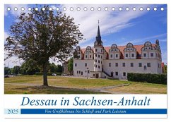 Dessau in Sachsen-Anhalt (Tischkalender 2025 DIN A5 quer), CALVENDO Monatskalender