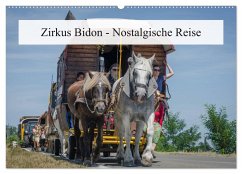 Zirkus Bidon - Nostalgische Reise (Wandkalender 2025 DIN A2 quer), CALVENDO Monatskalender