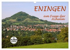 Eningen am Fusse der Achalm (Wandkalender 2025 DIN A3 quer), CALVENDO Monatskalender