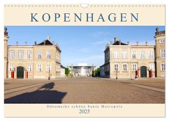 Kopenhagen. Dänemarks schöne bunte Metropole (Wandkalender 2025 DIN A3 quer), CALVENDO Monatskalender