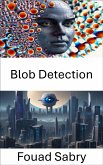 Blob Detection (eBook, ePUB)