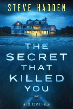 The Secret That Killed You - Hadden, Steve