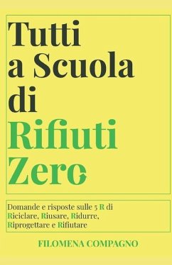 Tutti a Scuola di Rifiuti Zero - Compagno, Filomena