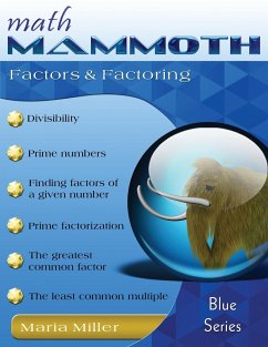 Math Mammoth Factors & Factoring - Miller, Maria