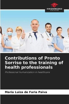 Contributions of Pronto Sorriso to the training of health professionals - de Faria Paiva, Maria Luiza