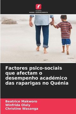 Factores psico-sociais que afectam o desempenho académico das raparigas no Quénia - Makworo, Beatrice;Olaly, Winfrida;Wasanga, Christine