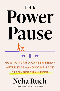 The Power Pause - Ruch, Neha
