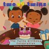 Two By Twins - The Twins Birthday... - Bild 1