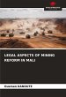 LEGAL ASPECTS OF MINING REFORM IN MALI - Bild 1