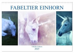 Fabeltier Einhorn (Wandkalender 2025 DIN A3 quer), CALVENDO Monatskalender