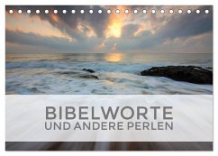 Bibelworte und andere Perlen (Tischkalender 2025 DIN A5 quer), CALVENDO Monatskalender