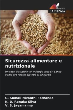 Sicurezza alimentare e nutrizionale - Fernando, G. Sumali Nivanthi;Silva, K. D. Renuka;Jayamanne, V. S.