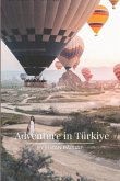 Adventure in Turkiye