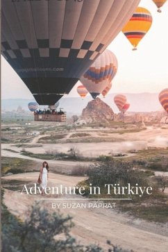 Adventure in Turkiye - Paprat, Suzan