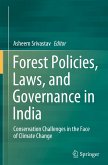 Forest Policies, Laws, and Governance in India