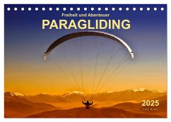 Freiheit und Abenteuer - Paragliding (Tischkalender 2025 DIN A5 quer), CALVENDO Monatskalender