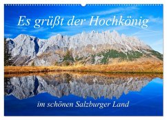 Es grüßt der Hochkönig (Wandkalender 2025 DIN A2 quer), CALVENDO Monatskalender - Calvendo;Kramer, Christa