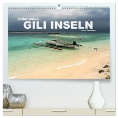 Indonesien: Gili Inseln (hochwertiger Premium Wandkalender 2025 DIN A2 quer), Kunstdruck in Hochglanz - Calvendo;Schickert, Peter