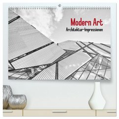 Modern Art. Architektur-Impressionen (hochwertiger Premium Wandkalender 2025 DIN A2 quer), Kunstdruck in Hochglanz - Calvendo;Stanzer, Elisabeth