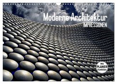 Moderne Architektur. Impressionen (Wandkalender 2025 DIN A3 quer), CALVENDO Monatskalender
