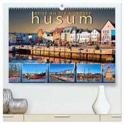 Reise an die Nordsee - Husum (hochwertiger Premium Wandkalender 2025 DIN A2 quer), Kunstdruck in Hochglanz - Calvendo;Roder, Peter