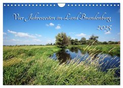 Vier Jahreszeiten im Land Brandenburg (Wandkalender 2025 DIN A4 quer), CALVENDO Monatskalender - Calvendo;Frost, Anja