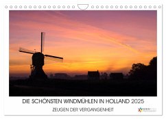 DIE SCHÖNSTEN WINDMÜHLEN IN HOLLAND 2025 (Wandkalender 2025 DIN A4 quer), CALVENDO Monatskalender - Calvendo;Stuij, John