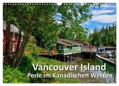 Vancouver Island - Perle im Kanadischen Westen (Wandkalender 2025 DIN A3 quer), CALVENDO Monatskalender