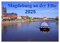 Magdeburg an der Elbe 2025 (Wandkalender 2025 DIN A2 quer), CALVENDO Monatskalender