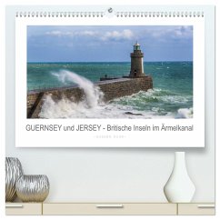 GUERNSEY und JERSEY - Britische Inseln im Ärmelkanal (hochwertiger Premium Wandkalender 2025 DIN A2 quer), Kunstdruck in Hochglanz
