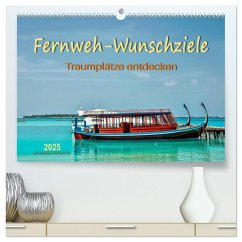 Fernweh-Wunschziele, Traumplätze entdecken (hochwertiger Premium Wandkalender 2025 DIN A2 quer), Kunstdruck in Hochglanz - Calvendo;Roder, Peter