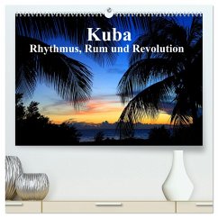 Kuba - Rhythmus, Rum und Revolution (hochwertiger Premium Wandkalender 2025 DIN A2 quer), Kunstdruck in Hochglanz - Calvendo;Werner Altner, Dr.