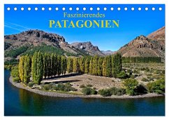 Faszinierendes Patagonien (Tischkalender 2025 DIN A5 quer), CALVENDO Monatskalender