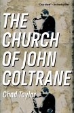 The Church of John Coltrane (eBook, ePUB) The Church of John Coltrane (eBook, ePUB)