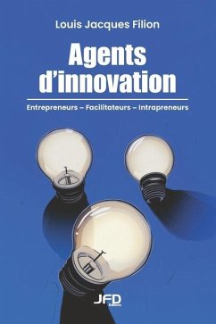 Agents d'innovation - Filion, Louis Jacques