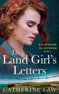 The Land Girl's Letters - Law, Catherine