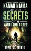 Kamau Njama Discovers Secrets of the Vanguard Order