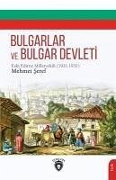 Bulgarlar ve Bulgar Devleti - Seref, Mehmet