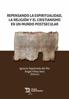 Repensando la espiritualidad, la religión y el cristianismo en un mundo postsecular