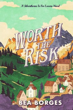 Worth The Risk - Borges, Bea