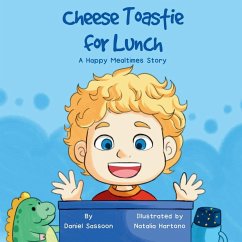 Cheese Toastie For Lunch - Sassoon, Daniel