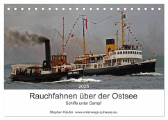 Rauchfahnen über der Ostsee - Schiffe unter Dampf (Tischkalender 2025 DIN A5 quer), CALVENDO Monatskalender