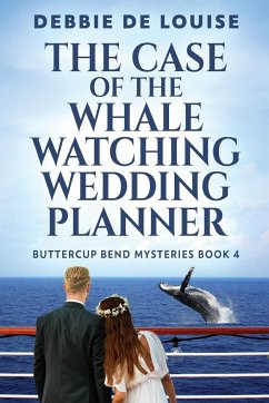 The Case of the Whale Watching Wedding Planner - De Louise, Debbie