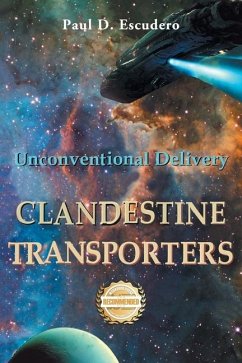 Clandestine Transporters - Escudero, Paul D