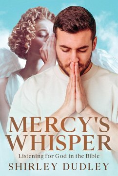 Mercy's Whisper - Dudley, Shirley