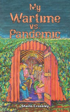 My Wartime vs. Pandemic - Crossley, Sheila