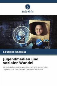 Jugendmedien und sozialer Wandel - Khebbaz, Soufiane