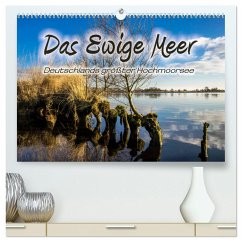 Das Ewige Meer (hochwertiger Premium Wandkalender 2025 DIN A2 quer), Kunstdruck in Hochglanz - Calvendo;Dreegmeyer, A.