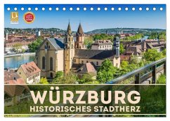 WÜRZBURG Historisches Stadtherz (Tischkalender 2025 DIN A5 quer), CALVENDO Monatskalender - Calvendo;Viola, Melanie