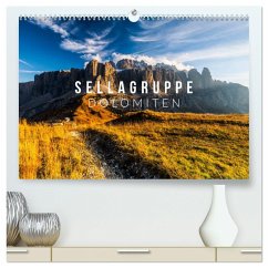 Sellagruppe. Dolomiten (hochwertiger Premium Wandkalender 2025 DIN A2 quer), Kunstdruck in Hochglanz